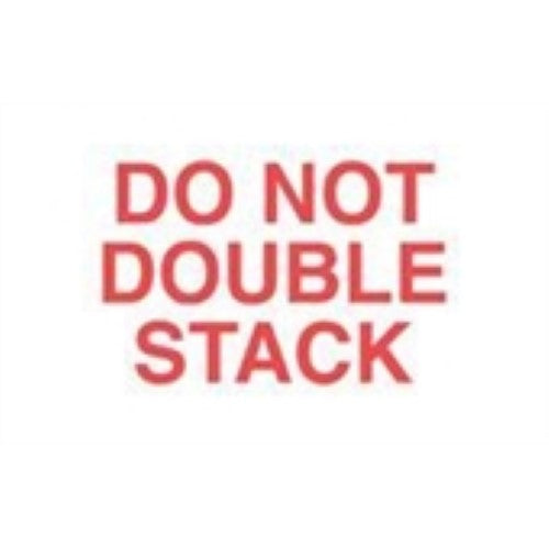 3 x 5" - "Do Not Double Stack" Labels -500 per Roll