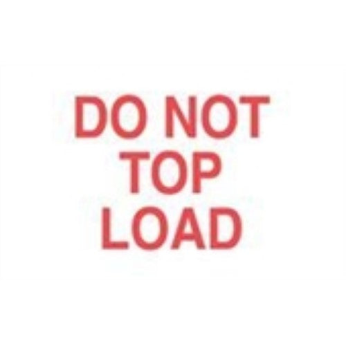 3 x 5" - "Do Not Top Load" Labels -500 per Roll