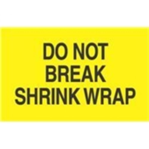 3 x 5" - "Do Not Break Shrink Wrap" (Fluorescent Yellow) Labels -500 per Roll