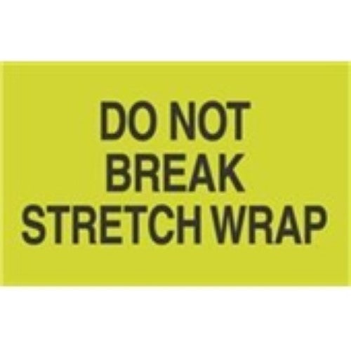 3 x 5" - "Do Not Break Stretch Wrap" (Fluorescent Green) Labels -500 per Roll