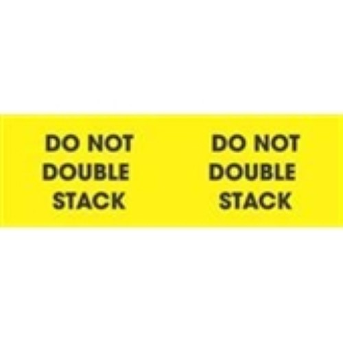 3 x 10" - "Do Not Double Stack" (Fluorescent Yellow) Labels -500 per Roll